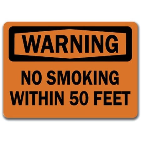 Signmission Warning Sign-No Smoking With-In 50 Feet-10in x 14in OSHA Safety Sign, WS-No Smoking With-In 50 Feet WS-No Smoking With-In 50 Feet